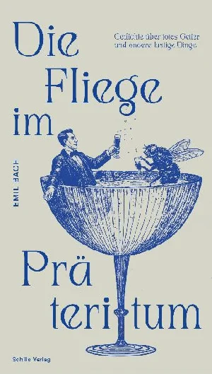 Obrazek BACH, E: FLIEGE IM PRÄTERITUM