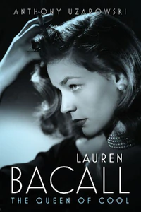 Obrazek UZAROWSKI, A: LAUREN BACALL
