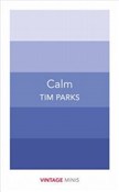 Calm - Tim Parks - Ksiegarnia w niemczech