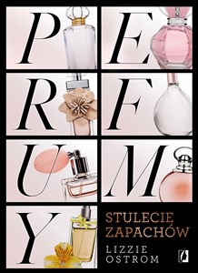 Obrazek Perfumy Stulecie zapachów