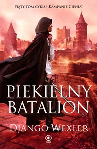 Obrazek Kampanie Cienia Tom 5 Piekielny batalion