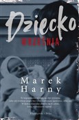Polnische buch : Dziecko wr... - Marek Harny