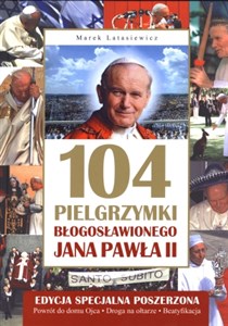 Bild von 104 pielgrzymki Błogosławionego Jana Pawła II
