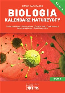 Obrazek Biologia Kalendarz Maturzysty Tom 3