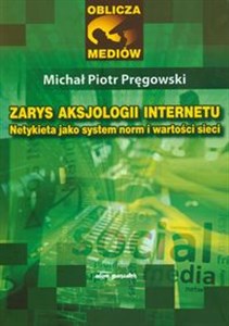 Bild von Zarys aksjologii internetu Netykieta jako system norm i wartości sieci