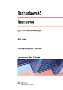 Bild von Rachunkowość finansowa Zbiór zadań Ujęcie sprawozdawcze i ewidencyjne