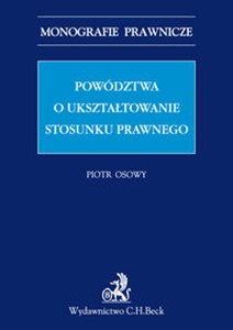 Obrazek Powództwa o ukształtowanie stosunku prawnego