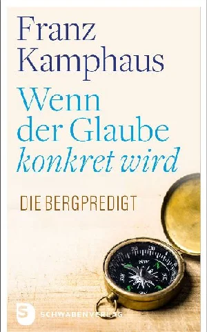 Obrazek KAMPHAUS, F: WENN DER GLAUBE KONKRET WIRD