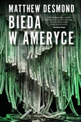 Polska książka : Bieda w Am... - Matthew Desmond