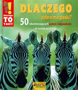 Bild von Dlaczego zebra ma paski 50 zdumiewających pytań i odpowiedzi ze świata przyrody