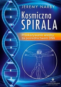 Bild von Kosmiczna spirala Przekazywanie wiedzy za pośrednictwem DNA Przekazywanie wiedzy za pośrednictwem DNA