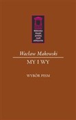 Polska książka : My i Wy Wy... - Wacław Makowski