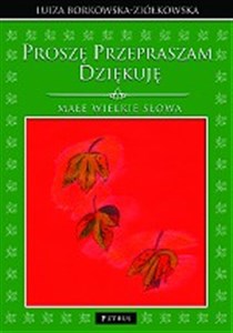 Obrazek Proszę Przepraszam Dziękuję Małe wielkie słowa