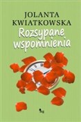 Rozsypane ... - Jolanta Kwiatkowska -  polnische Bücher