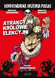 Bild von Atrakcyjni królowie elekcyjni. Horrrendalna historia Polski
