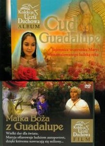 Obrazek Cud Guadalupe + DVD Tajemnice wizerunku Maryi nienamalowanego ludzką ręką