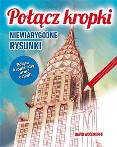 Obrazek Połącz kropki. Niewiarygodne rysunki