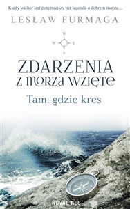 Obrazek Zdarzenia z morza wzięte Tam, gdzie kres