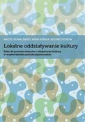 Lokalne od... - Maciej Kowalewski, Anna Nowak, Regina Thurow - buch auf polnisch 