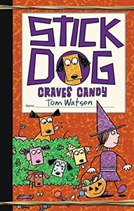 Obrazek Stick Dog Craves Candy Tom Watson