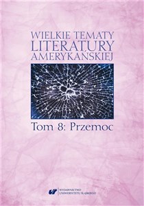 Obrazek Wielkie tematy literatury amerykańskiej T.8