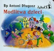 Modlitwa d... - Antoni Długosz -  polnische Bücher