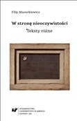 W stronę n... - Filip Mazurkiewicz -  Książka z wysyłką do Niemiec 