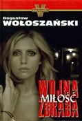Wojna Miło... - Bogusław Wołoszański - Ksiegarnia w niemczech
