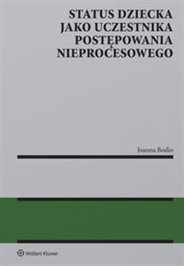 Obrazek Status dziecka jako uczestnika postępowania nieprocesowego