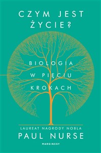 Obrazek Czym jest życie Biologia w pięciu krokach