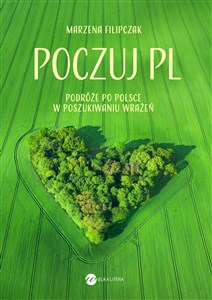 Obrazek Poczuj PL Podróże po Polsce w poszukiwaniu wrażeń