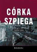 Córka szpi... - Tadeusz Kruk -  Książka z wysyłką do Niemiec 