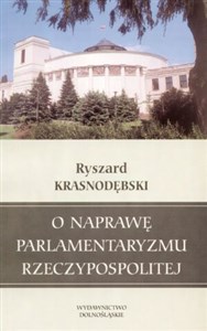 Obrazek O naprawę parlamentaryzmu Rzeczypospolitej