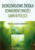 Ekorozwojo... - Michał Adam Leśniewski -  Książka z wysyłką do Niemiec 