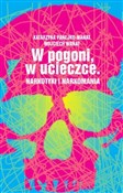 W pogoni, ... - Wojciech Wanat, Katarzyna Panejko-Wanat -  Polnische Buchandlung 