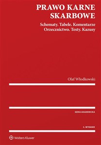 Obrazek Prawo karne skarbowe Schematy. Tabele. Komentarze. Orzecznictwo. Testy. Kazusy