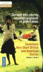 Obrazek Dix-sept tres courtes nouvelles anglaises et américaines vol 3 literatura dwujęzyczna angielski/francuski