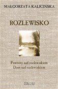 Rozlewisko... - Małgorzata Kalicińska -  Książka z wysyłką do Niemiec 