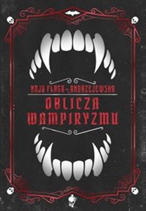 Obrazek Oblicza wampiryzmu