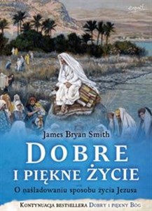 Bild von Dobre i piękne życie O nasladowaniu sposobu życia Jezusa