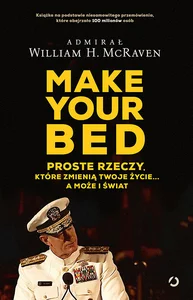 Obrazek Make Your Bed Proste rzeczy które zmienią twoje życie a może i świat