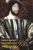 Książka : Franciszek... - Francis Hackett