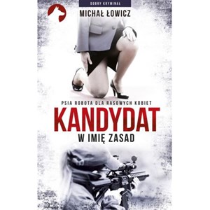 Obrazek Kandydat - w imię zasad