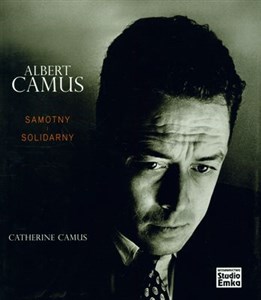 Obrazek Albert Camus Samotny i Solidarny