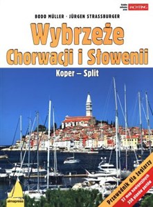 Bild von Wybrzeże Chorwacji i Słowenii Koper – Split. Przewodnik dla żeglarzy