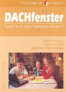 Obrazek Dachfenster 3 Podręcznik do języka niemieckiego Gimnazjum