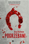 Polska książka : Pogrzebani... - Greg Buchanan