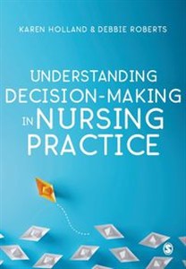 Bild von Understanding Decision-Making in Nursing Practice