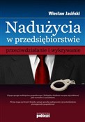 Polnische buch : Nadużycia ... - Wiesław Jasiński