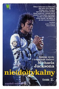Bild von Niedotykalny Dziwne życie i tragiczna śmierć Michaela Jacksona Tom 2